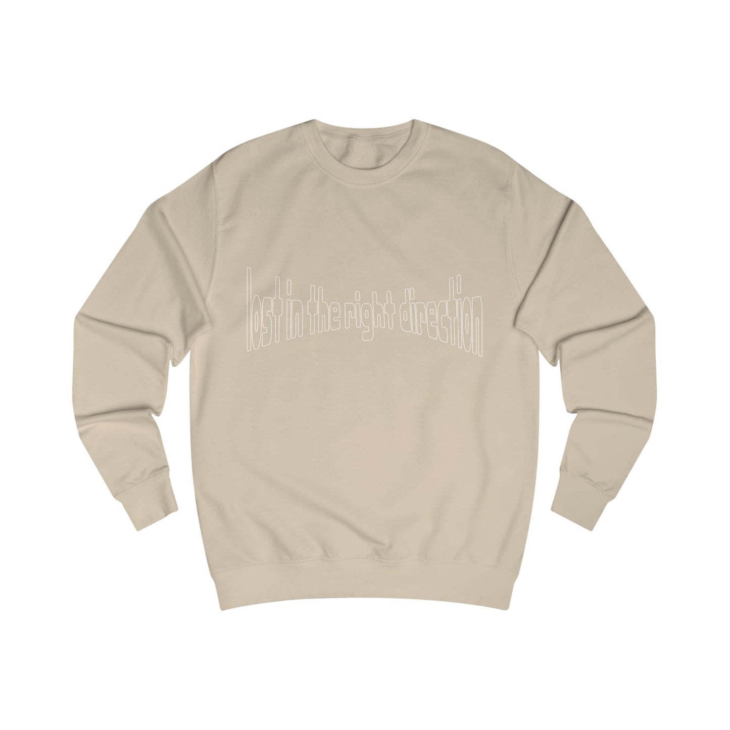 Lost in the Right Direction Unisex Sweatshirt - Soft Inside Print